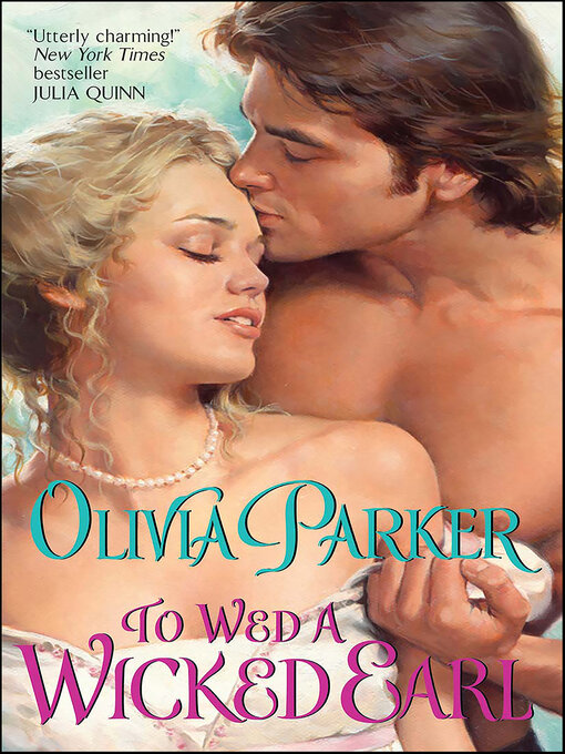 Title details for To Wed a Wicked Earl by Olivia Parker - Wait list